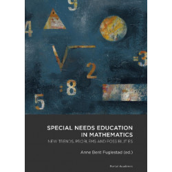 Special Needs Education in Mathematics: New Trends, Problems & Possibilities