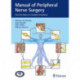Manual of Peripheral Nerve Surgery: From the Basics to Complex Procedures