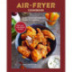 Air-Fryer Cookbook (THE SUNDAY TIMES BESTSELLER): Quick, Healthy and Delicious Recipes for Beginners