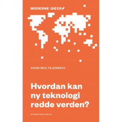 Hvordan kan ny teknologi redde verden?