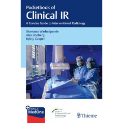 Pocketbook of Clinical IR: A Concise Guide to Interventional Radiology