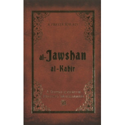 Al-Jawshan Al-Kabir: A supplication of Prophet Muhammad