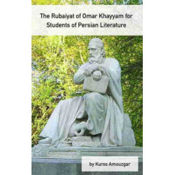 Rubaiyat of Omar Khayyam for Students of Persian Literature