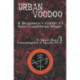Urban Voodoo: A Beginner's Guide to Afro-Caribbean Magic