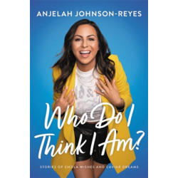 Who Do I Think I Am?: Stories of Chola Wishes and Caviar Dreams