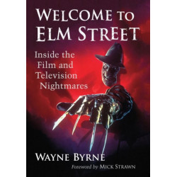 Welcome to Elm Street: Inside the Film and Television Nightmares
