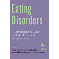 Eating Disorders: A Comprehensive Guide to Medical Care and Complications