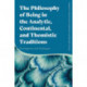 The Philosophy of Being in the Analytic, Continental, and Thomistic Traditions: Divergence and Dialogue