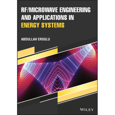 RF/Microwave Engineering and Applications in Energy Systems