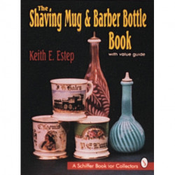 The Shaving Mug and Barber Bottle Book