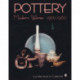 Pottery, Modern Wares 1920-1960