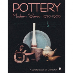 Pottery, Modern Wares 1920-1960