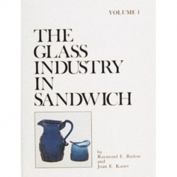 The Glass Industry in Sandwich