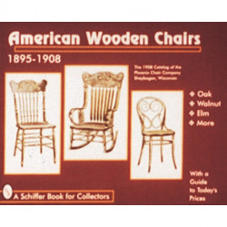 American Wooden Chairs: 1895-1910