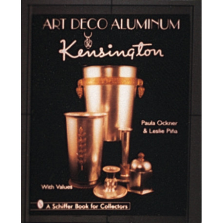 Art Deco Aluminum: Kensington
