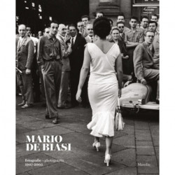 Mario De Biasi: Photographs 1947–2003