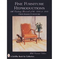 Fine Furniture Reproductions: 18th Century Revivals of the 1930s & 1940s from Baker Furniture