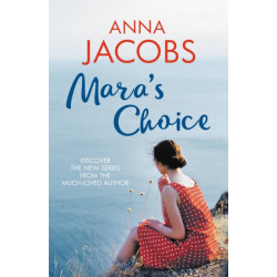 Mara's Choice: The uplifting novel of finding family and finding yourself from the multi-million copy bestselling author