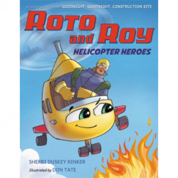 Roto and Roy: Helicopter Heroes