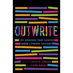 OutWrite: The Speeches That Shaped LGBTQ Literary Culture
