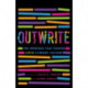 OutWrite: The Speeches That Shaped LGBTQ Literary Culture