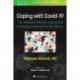 Coping with COVID-19: The Medical, Mental, and Social Consequences of the Pandemic