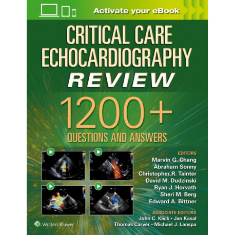 Critical Care Echocardiography Review: 1200+ Questions and Answers: Print + eBook with Multimedia