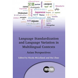 Language Standardization and Language Variation in Multilingual Contexts: Asian Perspectives