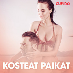 Kosteat paikat – eroottinen novelli