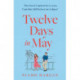 Twelve Days in May
