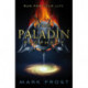 The Paladin Prophecy: Book One