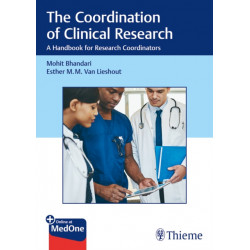 The Coordination of Clinical Research: A Handbook for Research Coordinators