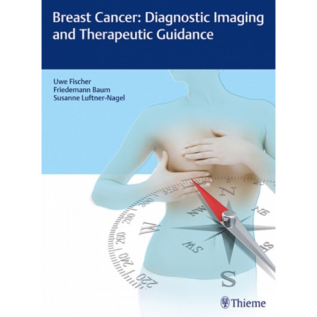 Breast Cancer: Diagnostic Imaging and Therapeutic Guidance