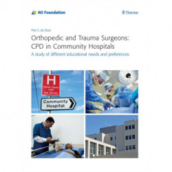 Orthopedic and Trauma Surgeons: CPD in Community Hospitals: A Study of Different Educational Needs and Preferences