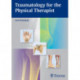 Traumatology for the Physical Therapist