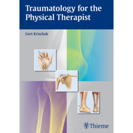 Traumatology for the Physical Therapist