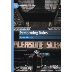 Performing Ruins