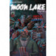 Moon Lake: Guide to the Dark Side