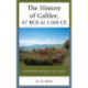 The History of Galilee, 47 BCE to 1260 CE: From Josephus and Jesus to the Crusades