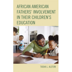 African American Fathers' Involvement in their Children's Education