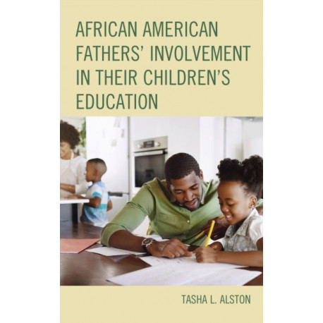 African American Fathers' Involvement in their Children's Education