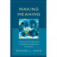 Making Meaning: A Constructivist Approach to Counseling and Group Work in Education