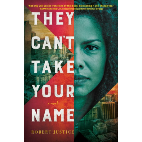 They Can't Take Your Name: A Novel