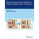 Biological Approaches to Spinal Disc Repair and Regeneration for Clinicians