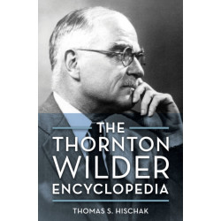 The Thornton Wilder Encyclopedia