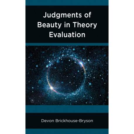 Judgments of Beauty in Theory Evaluation