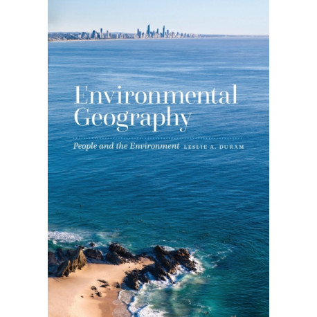 Environmental Geography: People and the Environment