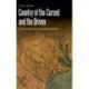 Country of the Cursed and the Driven: Slavery and the Texas Borderlands
