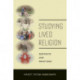 Studying Lived Religion: Contexts and Practices
