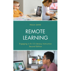 Remote Learning: Engaging in K-12 Literacy Instruction